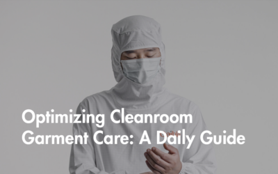 Optimizing Cleanroom Garment Care: A Daily Guide